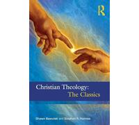 Christian Theology: The Classics