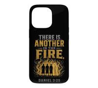 Christian There Is Another In The Fire Daniel 3:25 Case for iPhone 13 Pro