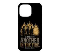 Christian There Is Another In The Fire Daniel 3:25 Case for iPhone 14 Pro Max