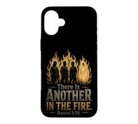 Christian There Is Another In The Fire Daniel 3:25 Case for iPhone 16 Plus