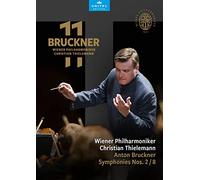 Christian Thielemann - Bruckner 11: Symphonies Nos. 2/8 [Video]