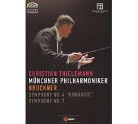 CHRISTIAN THIELEMANN/MUNCHNER PHILHARMONIKER: BRUCKNER - SYMPHONY NOS. 4 & 7 NEW