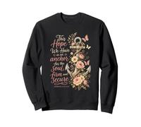 Christian This Hope We Have Anchor For The Soul Gift Sweatshirt