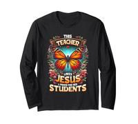Christian This Teacher Loves Jesus Pray for Her Student Long Sleeve T-Shirt