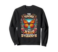 Christian This Teacher Loves Jesus Pray For Her Student Sweatshirt