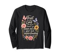 Christian Trust in The Lord with All Your Heart Gift Long Sleeve T-Shirt