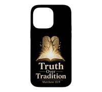 Christian Truth Over Tradition Matthew 15:9 Bible Verse Case for iPhone 14 Pro Max