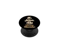 Christian Try Jesus, Not Me Cause I Throw Hands Gift PopSockets Adhesive PopGrip