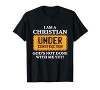 Christian Under Construction Funny Christian T-Shirt