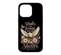 Christian Under His Wings I Will Find Shelter Psalm 91 Gift Case for iPhone 14 Pro Max