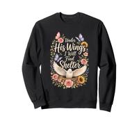 Christian Under His Wings I Will Find Shelter Psalm 91 Gift Sweatshirt