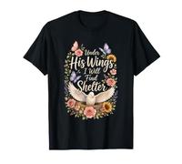 Christian Under His Wings I Will Find Shelter Psalm 91 Gift T-Shirt