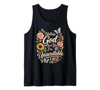 Christian Unless God Sent You I'm Unavailable Gift Tank Top