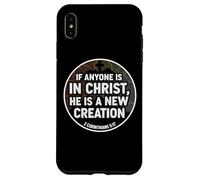 Christian Verse If Anyone Is In Christ He Is A New Creation Case for iPhone XS Max