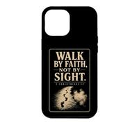 Christian Walk By Faith Not By Sight 2 Corinthians 5:7 Case for iPhone 12 Pro Max