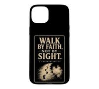 Christian Walk By Faith Not By Sight 2 Corinthians 5:7 Case for iPhone 15 Plus