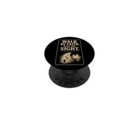 Christian Walk By Faith Not By Sight 2 Corinthians 5:7 PopSockets Adhesive PopGrip