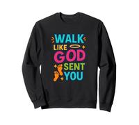 Christian Walk Faith Inspirational Quote Sweatshirt