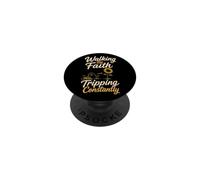 Christian Walking By Faith Tripping Constantly Gift PopSockets Adhesive PopGrip