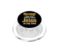 Christian Warning I May Talk About Jesus Faith Gift PopSockets PopGrip for MagSafe
