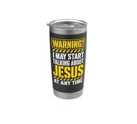 Christian Warning I May Talk About Jesus Faith Gift Stainless Steel Insulated Tumbler