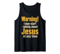 Christian Warning I May Talk About Jesus Faith Gift Tank Top