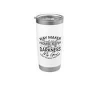 Christian Way Maker Miracle Worker Light in the Darkness Stainless Steel Insulated Tumbler