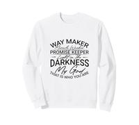 Christian Way Maker Miracle Worker Light in the Darkness Sweatshirt