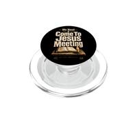 Christian We Need A Come To Jesus Meeting Gift PopSockets PopGrip for MagSafe