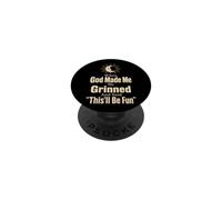 Christian When God Made Me He Grinned Said This'll Be Fun PopSockets Adhesive PopGrip