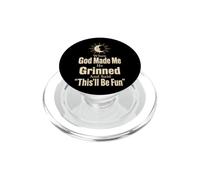 Christian When God Made Me He Grinned Said This'll Be Fun PopSockets PopGrip for MagSafe