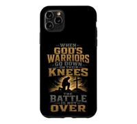 Christian When God's Warriors Go Down On Knees Gift Case for iPhone 11 Pro Max