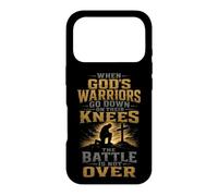 Christian When God's Warriors Go Down On Knees Gift Case for iPhone 17 Pro