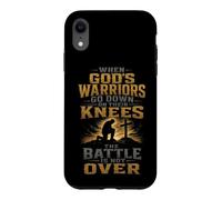 Christian When God's Warriors Go Down On Knees Gift Case for iPhone XR