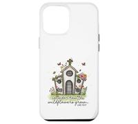 Christian Wildflowers Grow Church Luke 12:27 Scripture Case for iPhone 12 Pro Max