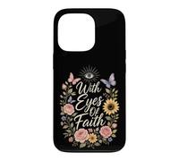 Christian With Eyes Of Faith Floral Gift Case for iPhone 13 Pro