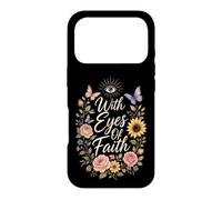 Christian With Eyes Of Faith Floral Gift Case for iPhone 17 Pro