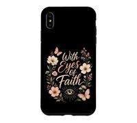 Christian With Eyes Of Faith Floral Gift Case for iPhone XS Max