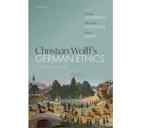 Christian Wolff's German Ethics: New Essays