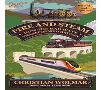 Christian Wolmar Fire & Steam Paperback Book Christian Wolmar Multicolor