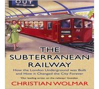 Christian Wolmar Subterranean Railway Paperback Book Christian Wolmar Multicolor