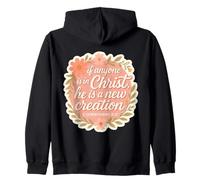 Christian Woman If Anyone Is In Christ He Is A New Creation Zip Hoodie