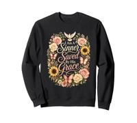 Christian Women I Am A Sinner Saved By His Grace Sweatshirt