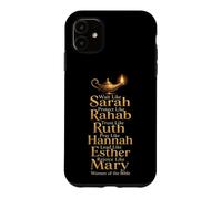 Christian Women of the Bible Wait Like Sarah Trust Like Ruth Case for iPhone 11