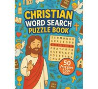 Christian Word Search: 50 Word Searches Featuring Bible Stories, People of Faith, Churches, Hymns, and More | Fun Puzzles for Believers, Students, and Families | 8.5 x 11 inches, 101 pages