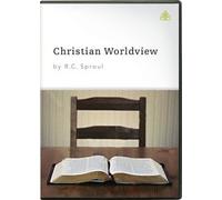 Christian Worldview (by R.C. Sproul)