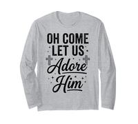Christian Worship Quote Adore Him Praise Typography Art Long Sleeve T-Shirt