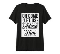 Christian Worship Quote Adore Him Praise Typography Art Premium T-Shirt