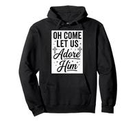 Christian Worship Quote Adore Him Praise Typography Art Pullover Hoodie