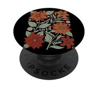 Christian Worship Quote Oh Come Let Us Adore Him Floral Art PopSockets Adhesive PopGrip